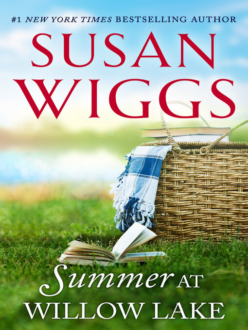 Title details for Summer At Willow Lake by Susan Wiggs - Wait list